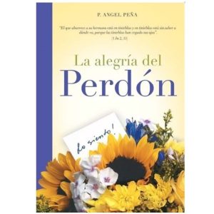 La Alegría del Perdón