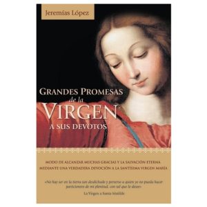 Grandes Promesas de la Virgen
