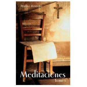 Meditaciones, Marino Restrepo