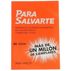 Para Salvarte, Jorge Loring