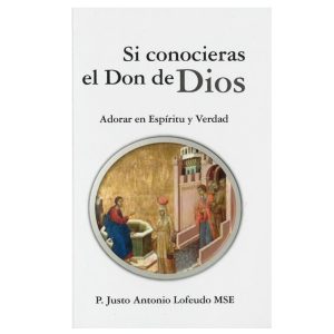 Si conocieras el don de Dios