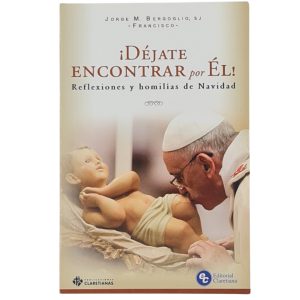 Déjate encontrar por Él