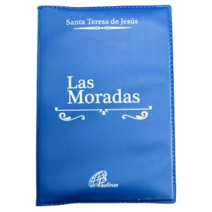 Moradas o El Castillo Interior