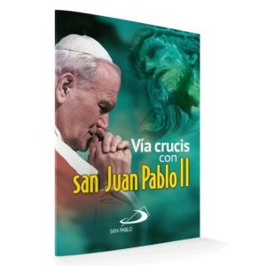 Vía Crucis, San Juan Pablo II